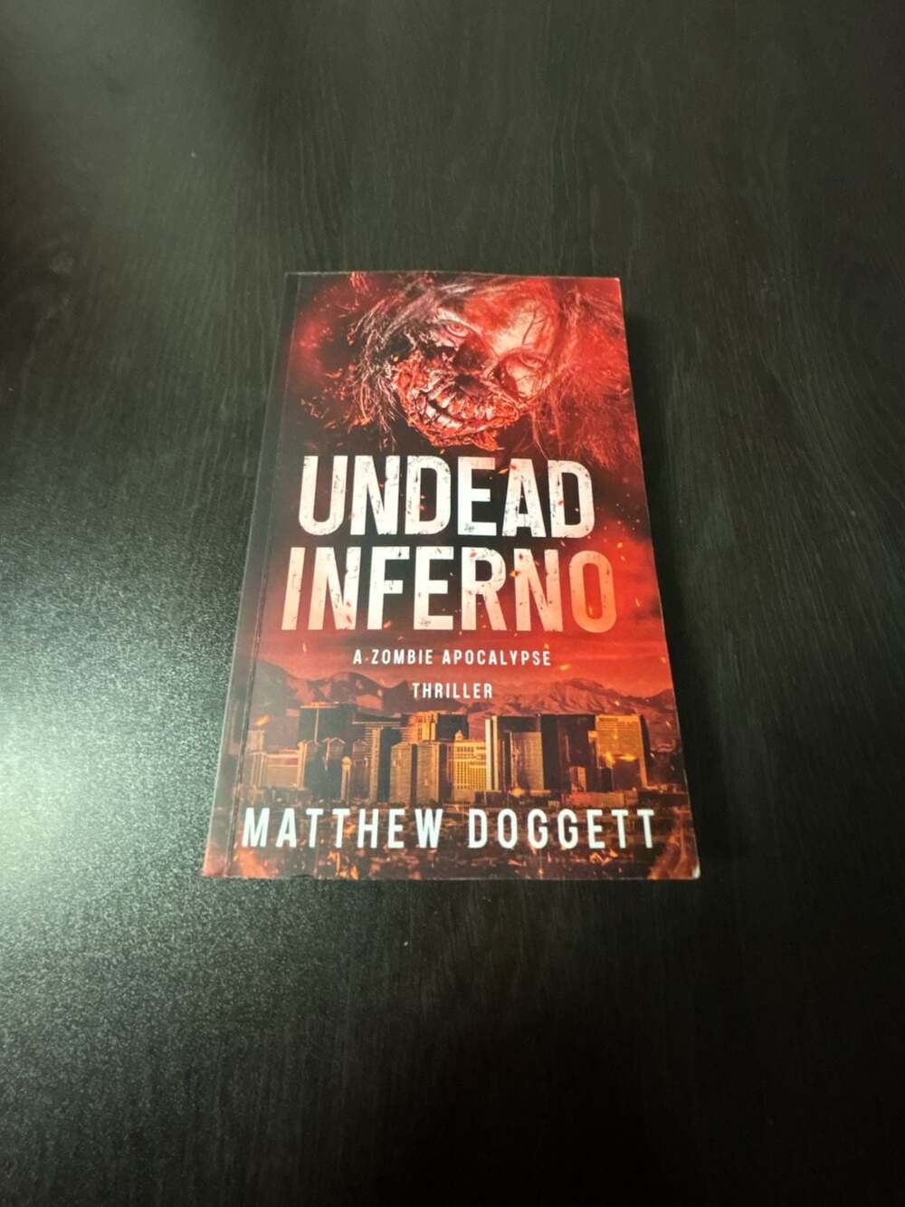 Undead Inferno: A Zombie Apocalypse Thriller by Matthew Doggett Paperback